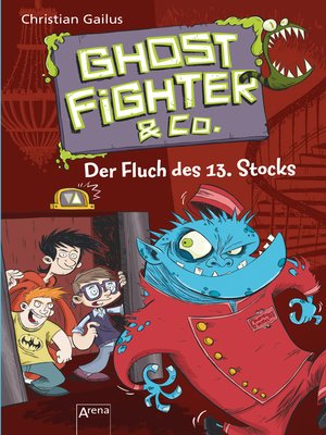 cover image of Ghostfighter & Co. (3). Der Fluch des 13. Stocks